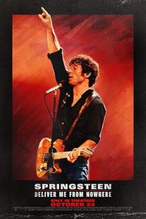 دانلود فیلم Springsteen: Deliver Me from Nowhere 2025