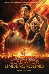 دانلود فیلم گلادیاتور زیرزمینی Gladiator Underground 2025