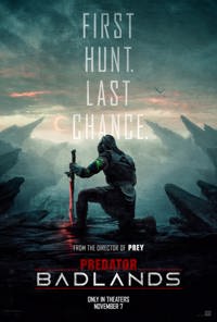 Predator: Badlands 2025 posters Predator: Badlands 2025 posters
