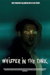 دانلود فیلم Whisper in the dark 2025