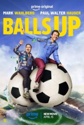 دانلود فیلم خرابکاری بزرگ Balls Up 2026