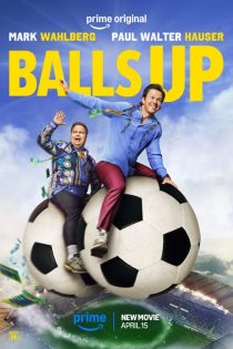 دانلود فیلم خرابکاری بزرگ Balls Up 2026 دانلود فیلم خرابکاری بزرگ Balls Up 2026