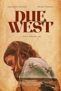 دانلود فیلم Due West 2025 دانلود فیلم Due West 2025