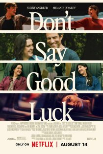 دانلود فیلم Don’t Say Good Luck 2026