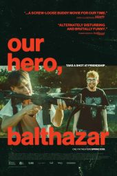 دانلود فیلم Our Hero, Balthazar 2025