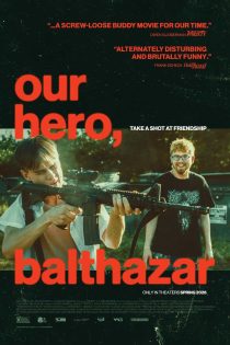 دانلود فیلم Our Hero, Balthazar 2025