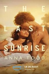 دانلود فیلم آخرین طلوع خورشید The Last Sunrise 2026