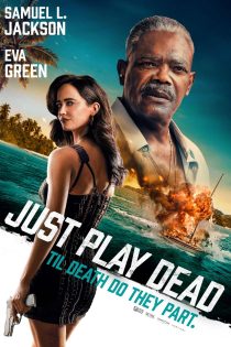 دانلود فیلم Just Play Dead 2026