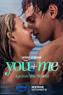 دانلود فیلم You+Me – Against the World 2026