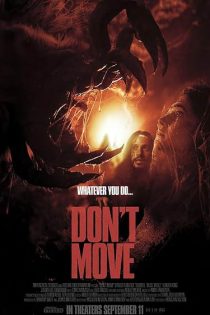دانلود فیلم تکان نخور Don’t Move 2026 دانلود فیلم تکان نخور Don’t Move 2026
