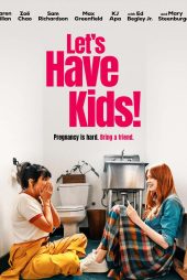 دانلود فیلم Let’s Have Kids! 2026